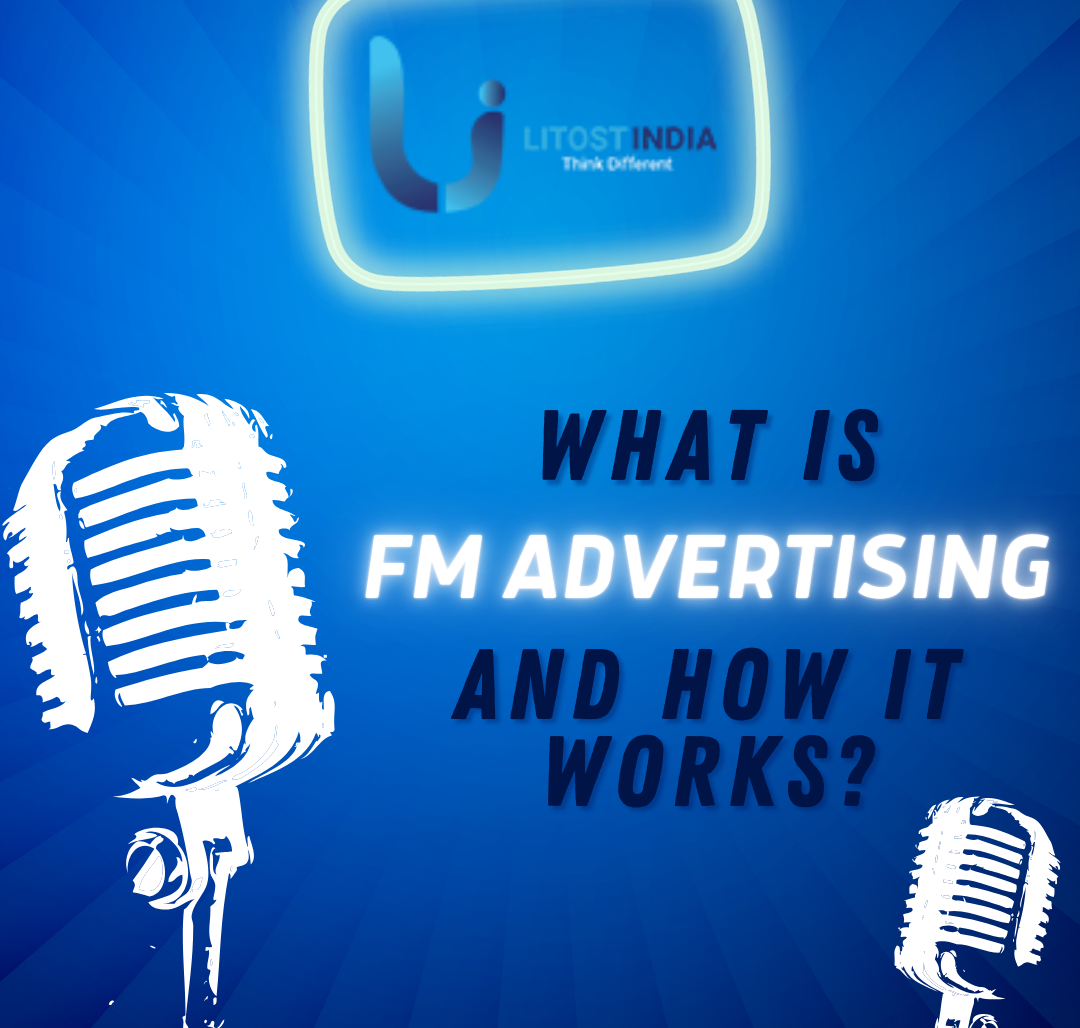 What is FM Advertising and How It Works?